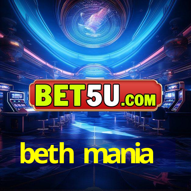 beth mania